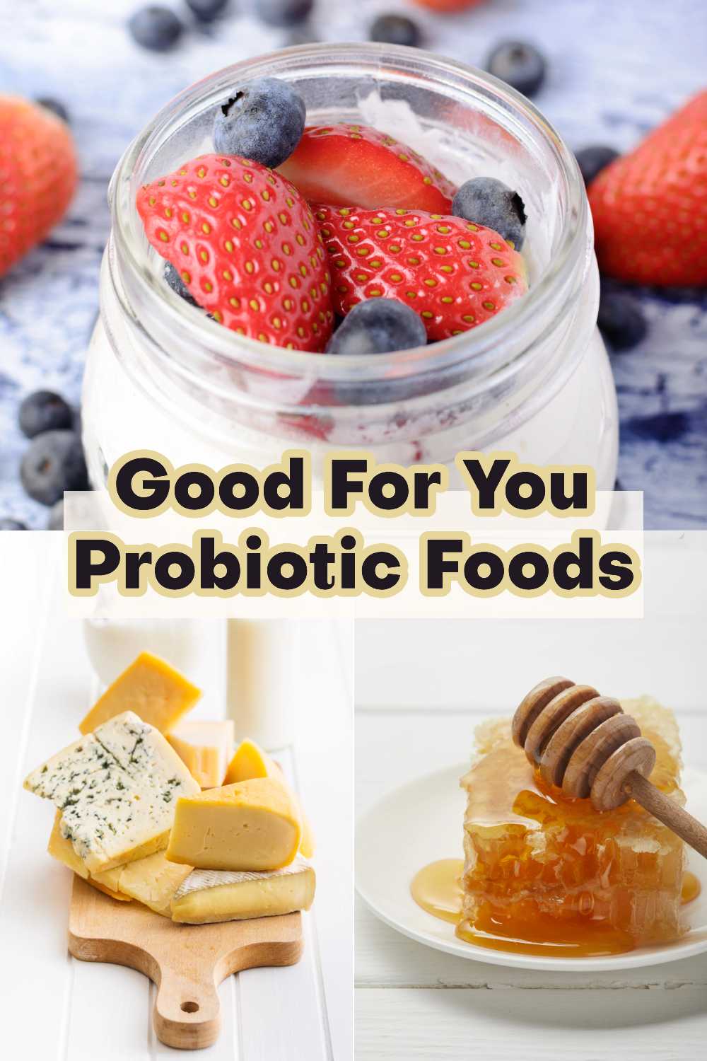 20 Probiotic Foods That Do Your Gut So Much Good