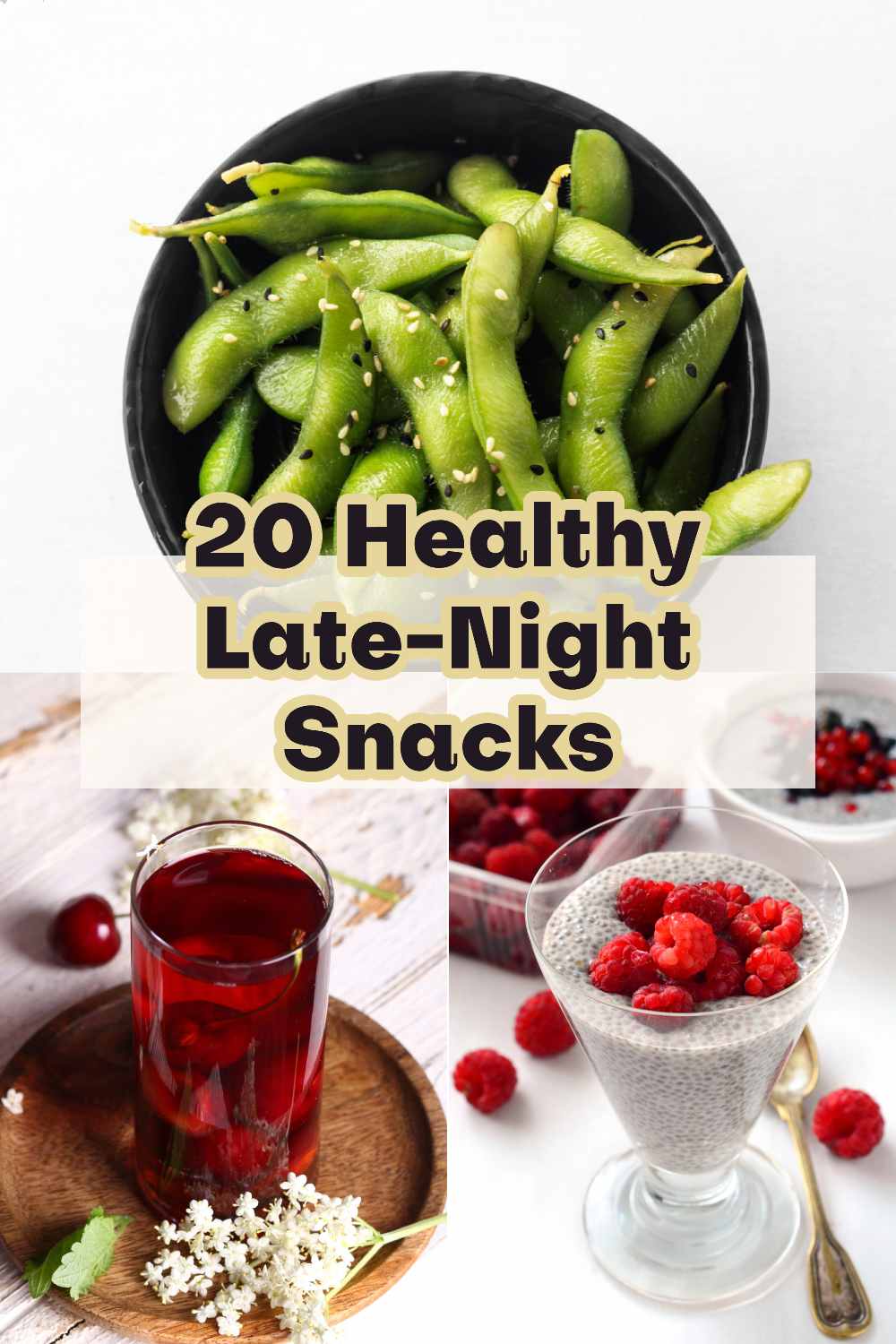 20 Healthy Late-Night Snacks You Won’t Regret In The Morning