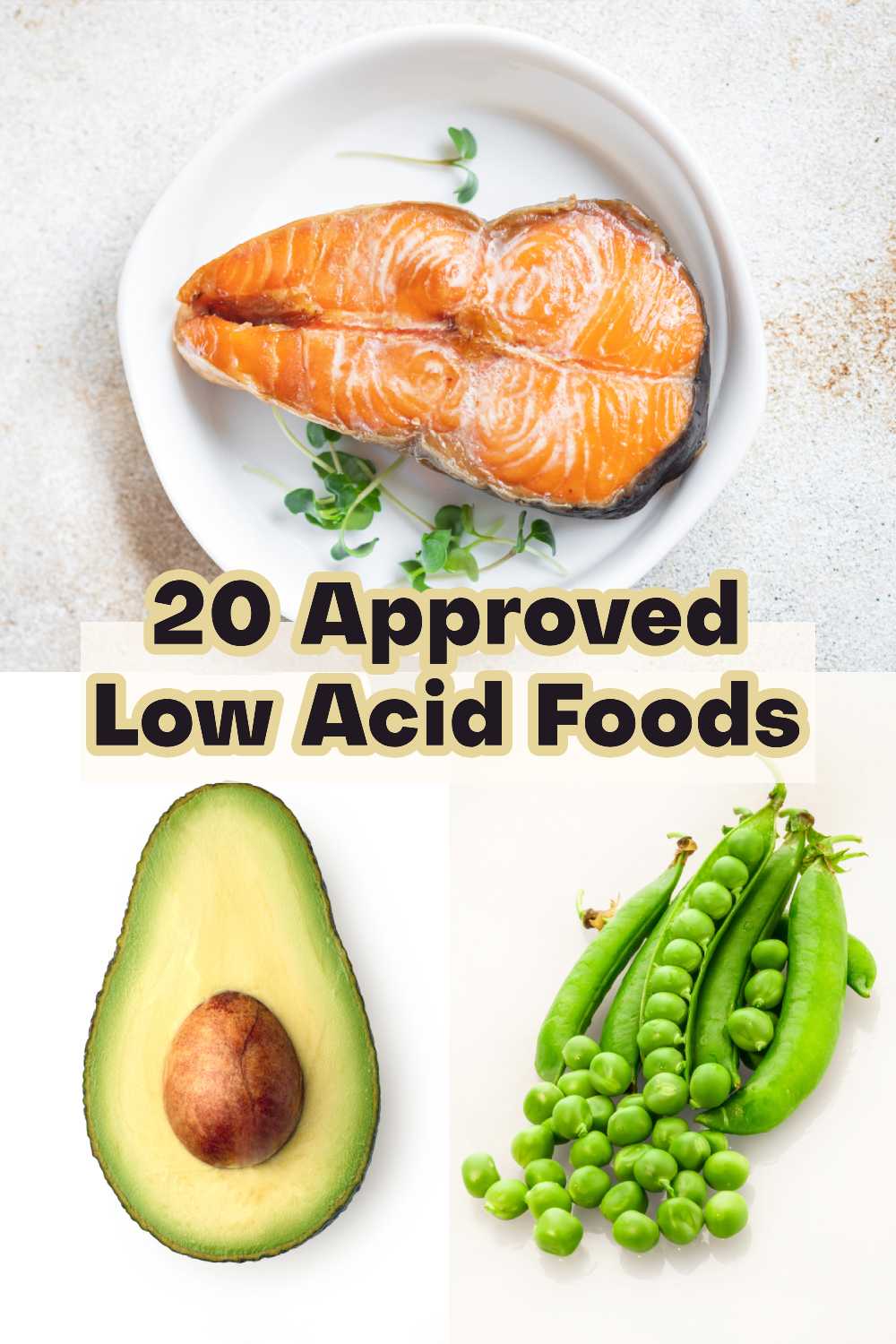 20 Low-Acid Foods That Won’t Cause Acid Reflux